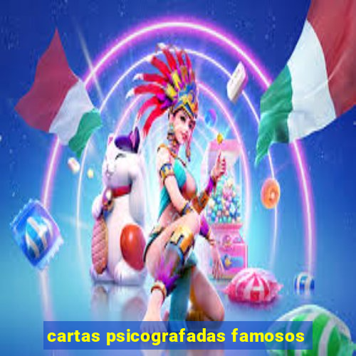 cartas psicografadas famosos